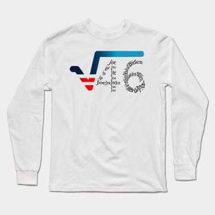 Joe Biden 46 Long Sleeve T-Shirt